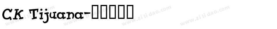CK Tijuana字体转换